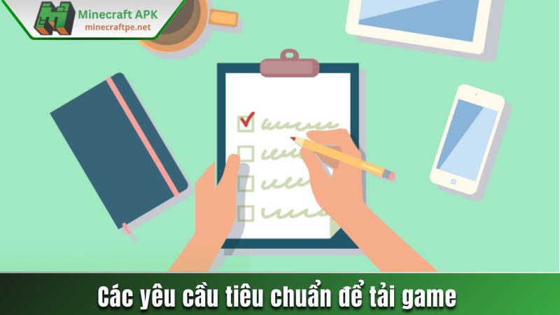 Yêu cầu tiêu chuẩn cần đạt để tải game